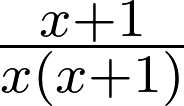 Rendered by QuickLaTeX.com frac{x+1}{x(x+1)}