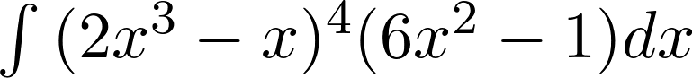 \int{(2x^3-x)^4(6x^2-1)}dx