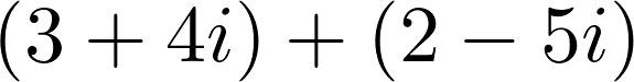 Rendered by QuickLaTeX.com (3+4i)+(2-5i)