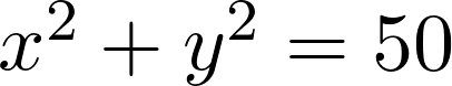 Rendered by QuickLaTeX.com x^2+y^2=50