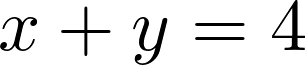 Rendered by QuickLaTeX.com x+y=4