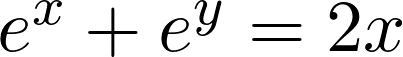 Rendered by QuickLaTeX.com e^x+e^y=2x