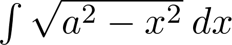 Rendered by QuickLaTeX.com \int{\sqrt{a^2-x^2}}\>dx