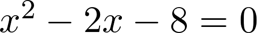 Rendered by QuickLaTeX.com x^2-2x-8=0