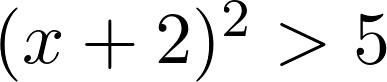{(x+2)^2}>5